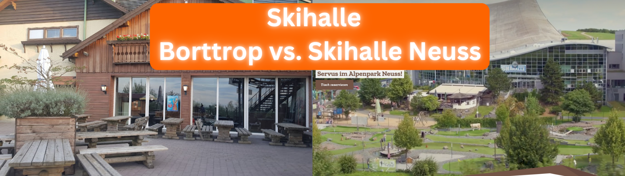 Skihalle Borttrop vs. Skihalle Neuss